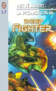 Deep Fighter. La Promotion 66