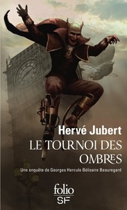 Hervé Jubert - Le tournoi des ombres.