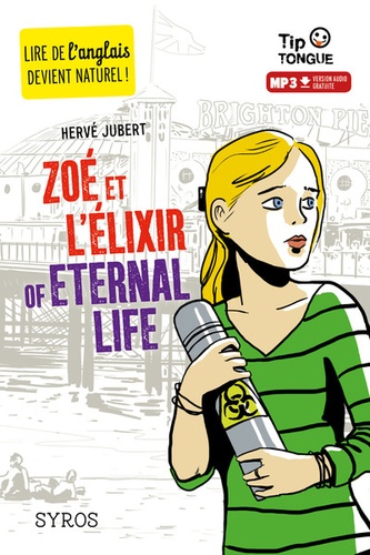 Zoé et l'élixir of Eternal Life