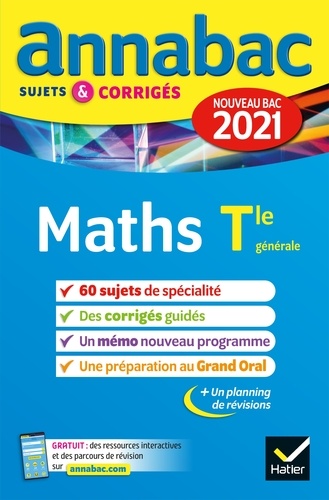 Hervé Kazmierczak et Christophe Roland - Annales du bac Annabac 2021 Maths Tle générale (spécialité) - sujets & corrigés nouveau bac.