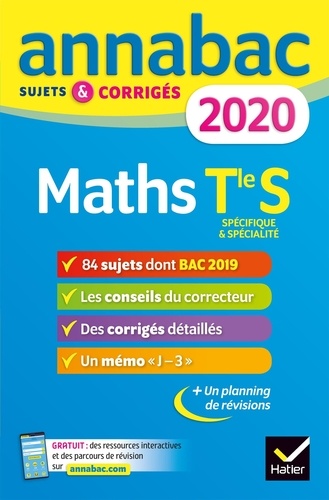 Mathématiques TLe S spécifique & spécialité. Sujets et corrigés  Edition 2020