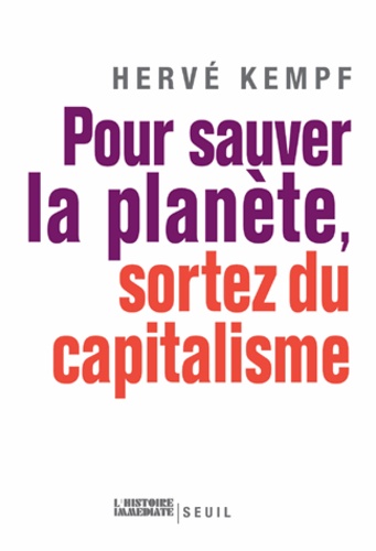 Pour sauver la planète, sortez du capitalisme - Occasion