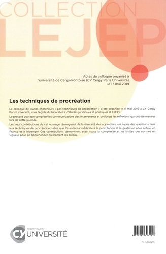 Les techniques de procréation. Actes du colloque organisé à l'Université de Cergy-Pontoise (CY Cergy Paris Université) le 17 mai 2019