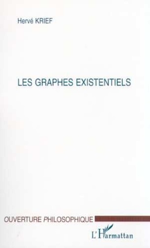 Hervé Krief - Les graphes existentiels.