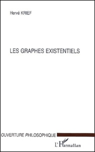 Hervé Krief - Les graphes existentiels.