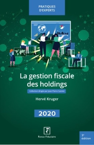 La gestion fiscale des holdings  Edition 2020