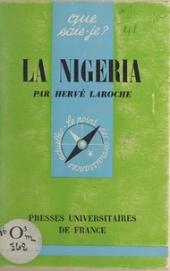 Hervé Laroche et Paul Angoulvent - La Nigeria.