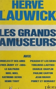 Hervé Lauwick - Les grands amuseurs.