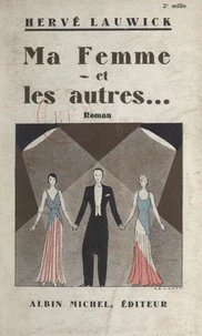 Ma femme et les autres...