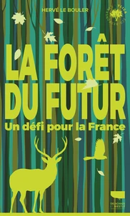 La forêt du futur