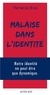 Hervé Le Bras - Malaise dans l'identité.