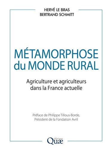 Métamorphose du monde rural. Agriculture et agriculteurs dans la France actuelle
