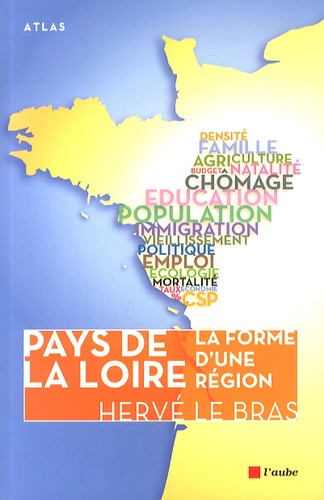 Hervé Le Bras - Pays de la Loire : la forme d'une région.