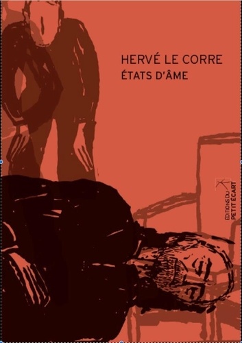 Hervé Le Corre - Etats d'âme.