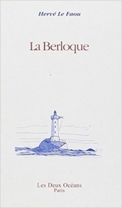 Hervé Le Faou - La Berloque.