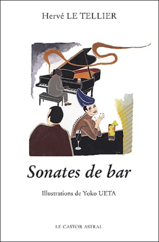 Hervé Le Tellier - Sonates De Bar.