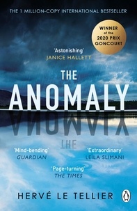 Hervé Le Tellier et Adriana Hunter - The Anomaly - The mind-bending thriller that has sold 1 million copies.