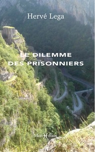 Hervé Lega - Le dilemme des prisonniers.