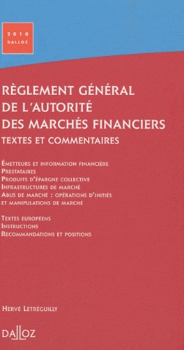 Hervé Letréguilly - Règlement général de l'Autorité des Marchés Financiers - Textes et commentaires.