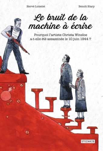 Hervé Loiselet et Benoît Blary - Bruit de la machine à écrire.