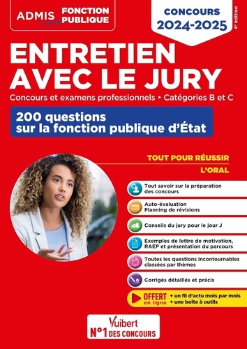 Entretien avec le jury. Concours et examens professionnels. 200 questions sur la fonction publique d'Etat catégories B et C  Edition 2024-2025