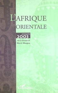 Hervé Maupeu - L'Afrique orientale - Annuaire 2003.