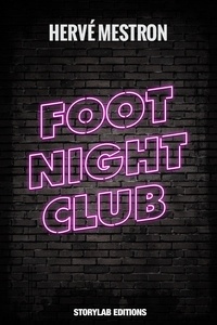 Hervé Mestron - Foot night club.