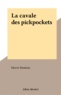 Hervé Mestron - La cavale des pickpockets.