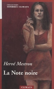 Hervé Mestron - La note noire.