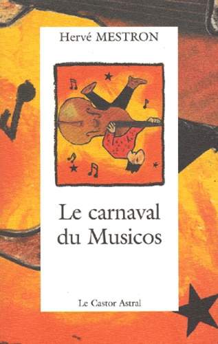 Hervé Mestron - Le Carnaval Du Musicos.