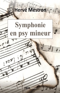 Hervé Mestron - Symphonie en psy mineur.