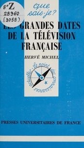 Hervé Michel et Paul Angoulvent - Les grandes dates de la télévision française.