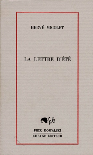 Hervé Micolet - La Lettre D'Ete. 2eme Edition.
