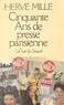 Hervé Mille - Cinquante ans de presse parisienne - Ou La nuit du Strand.