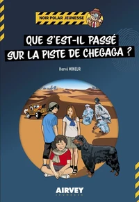 Que s'est-il passé sur la piste de chegaga ?