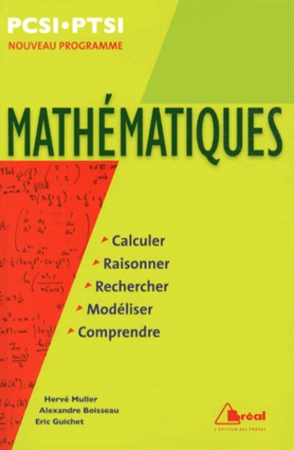 Hervé Muller et Alexandre Boisseau - Mathématiques PCSI-PTSI - Programme 2013.
