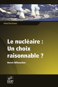 Hervé Nifenecker - Le nucléaire : un choix raisonnable ?.