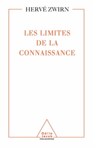 Hervé P. Zwirn - Limites de la connaissance (Les).