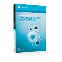 L'essentiel du jeu de la defense