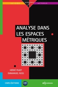 Hervé Pajot et Emmanuel Russ - Analyse dans les espaces métriques.
