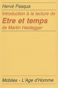 Introduction à la lecture de Etre et Temps de Martin Heidegger