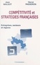 Hervé Passeron et Jean Malsot - Competitivite Et Strategies Francaises. Entreprises, Secteurs Et Regions.