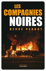 Hervé Perrot - Les compagnies noires.
