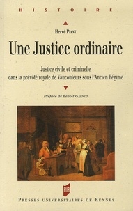 Une justice ordinaire - Justice civile et criminelle dans la prévôté royale de Vaucouleurs sous lAncien Régime.pdf