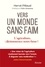 Vers un monde sans faim. L'agriculture, là commence notre futur !