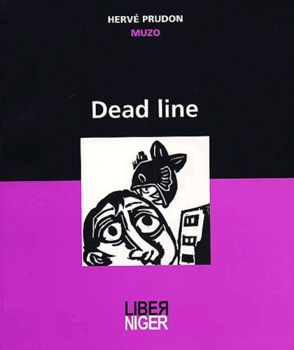Hervé Prudon et  Muzo - Dead Line.