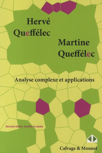 Hervé Queffélec et Martine Queffélec - Analyse complexe et applications - Cours et exercices.