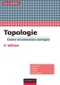 Hervé Queffélec - Topologie - 4e 2d. - Cours et exercices corrigés.