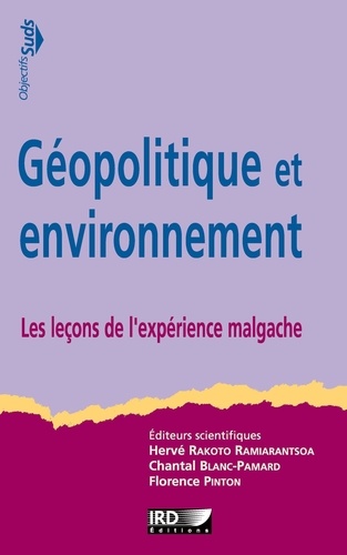 Géopolitique et environnement. Les leçons de l'expérience malgache