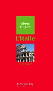 Hervé Rayner - ITALIE (L) -PDF - idées reçues sur l'Italie.